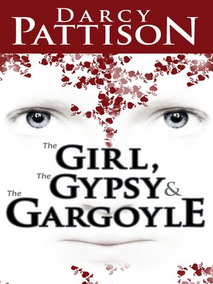 cover image of The Girl, the Gypsy & the Gargoyle